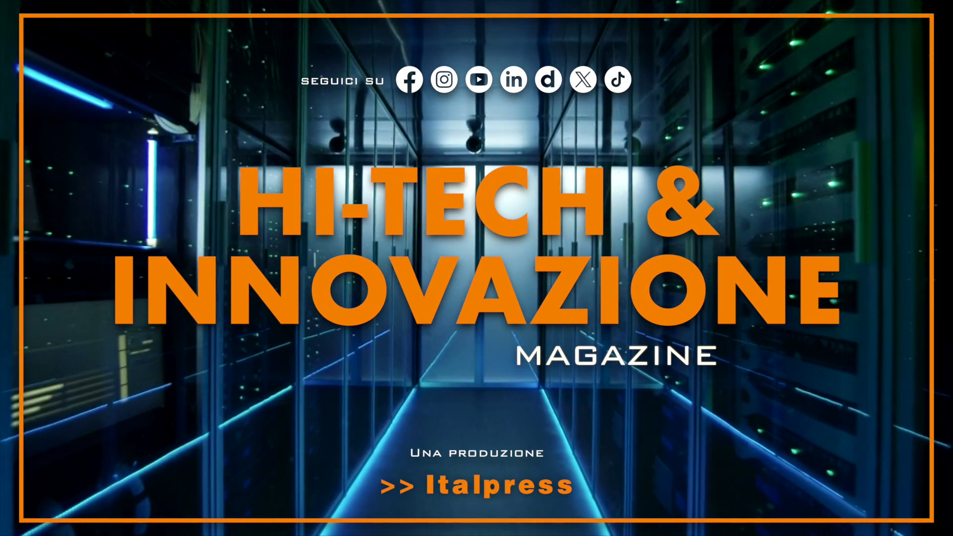 Hi-Tech & Innovazione Magazine - 30/7/2024 