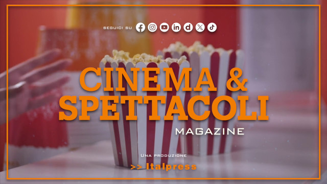 Cinema & Spettacoli Magazine - 8/5/2024