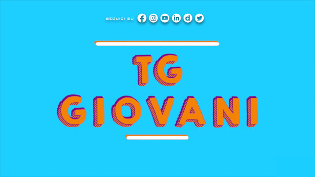 Tg Giovani - 28/5/2023 