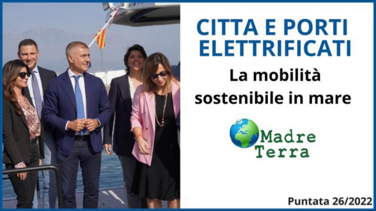 Madre Terra - Elettrificazione dei porti per la tutela del mare