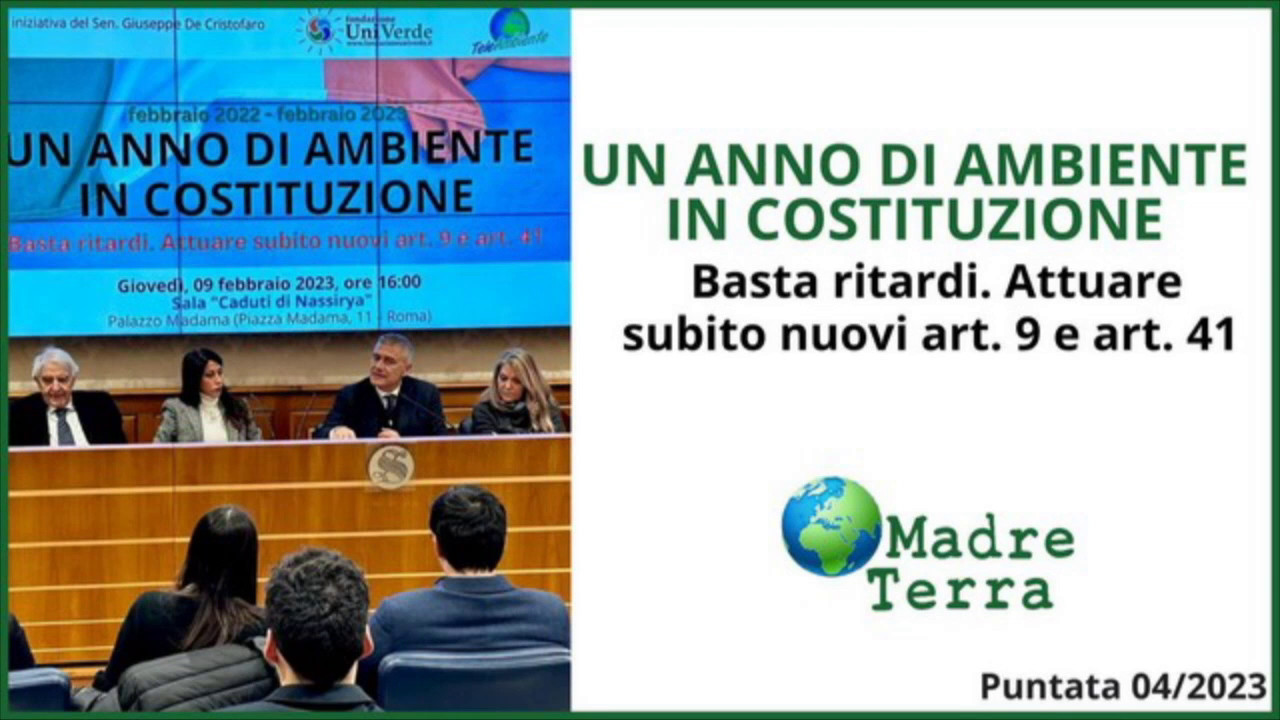 Madre Terra - Un anno fa la tutela dell'ambiente in Costituzione