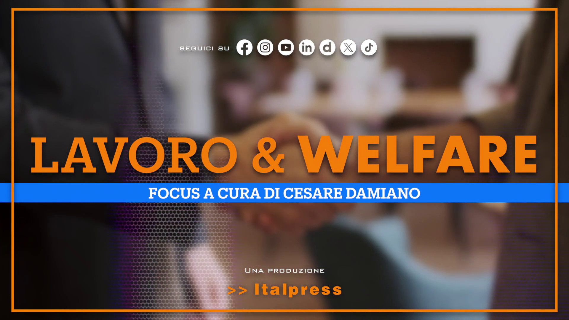 Focus Lavoro & Welfare - Puntata del 12 novembre 2025