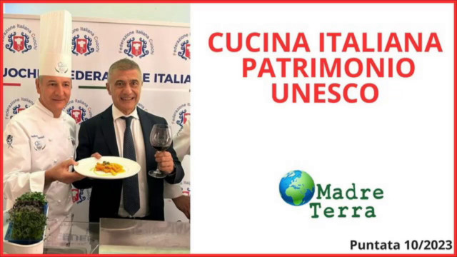 Madre Terra - Cucina italiana Unesco risposta ai cibi artificiali