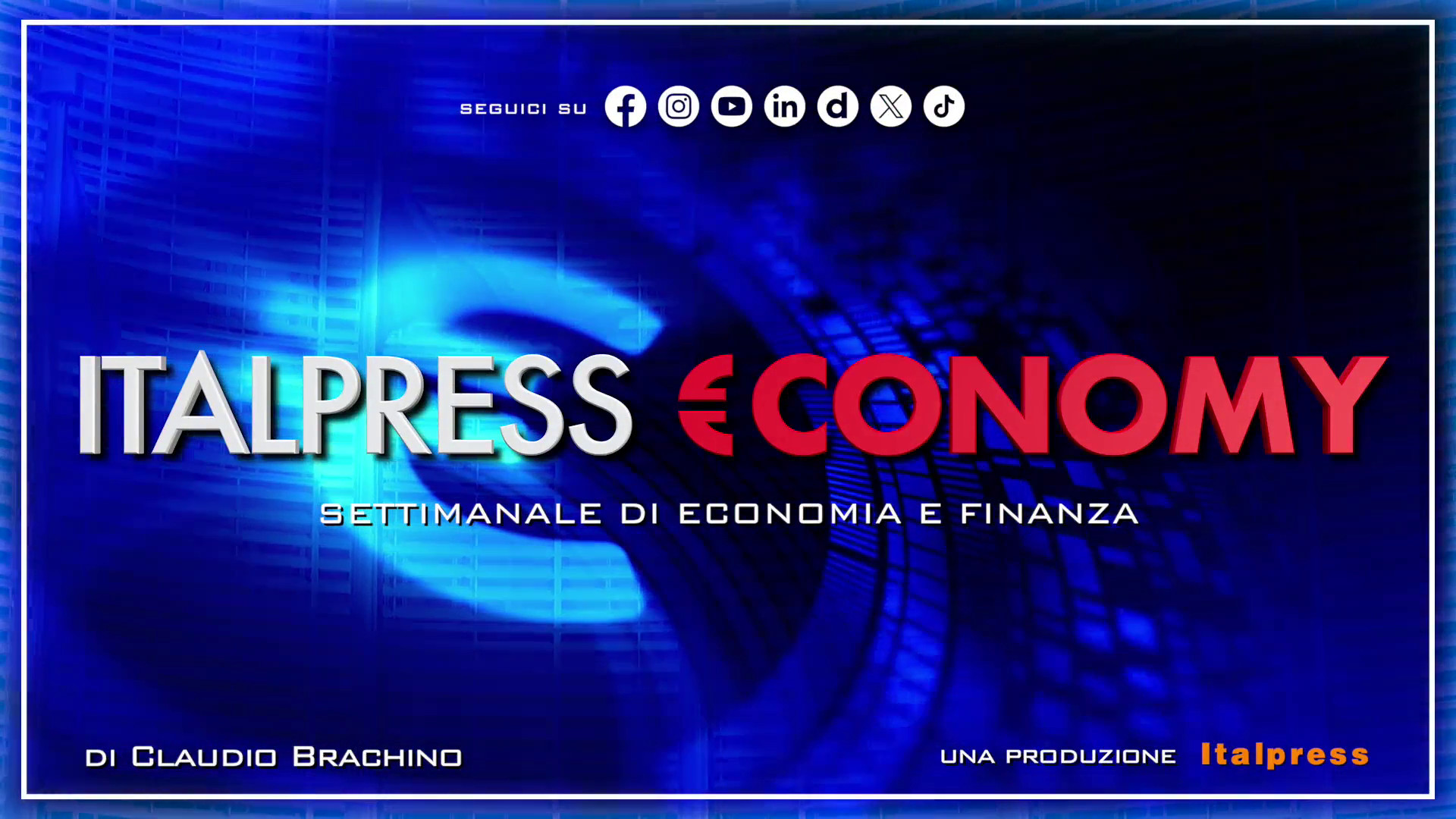 Italpress €conomy - Puntata del 7 giugno 2024