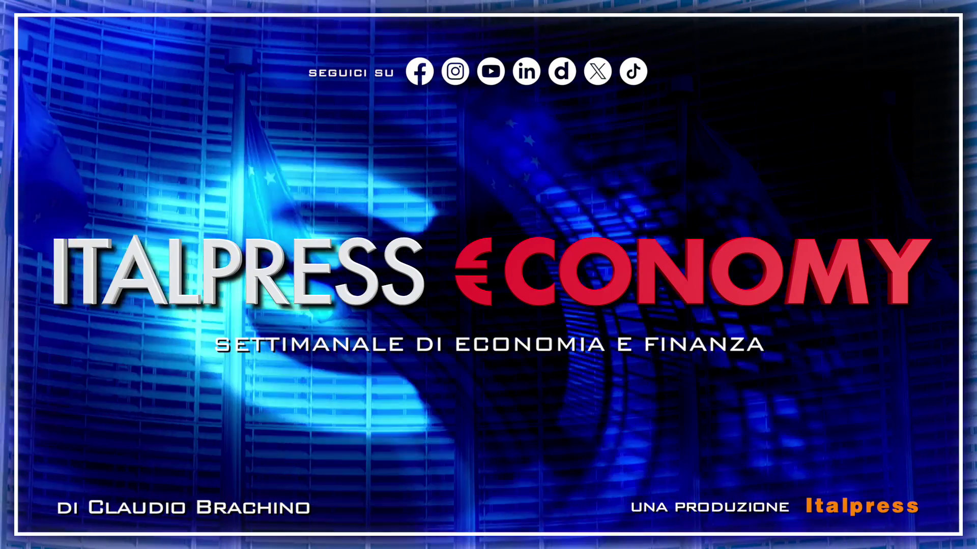 Italpress €conomy - Puntata del 31 maggio 2024