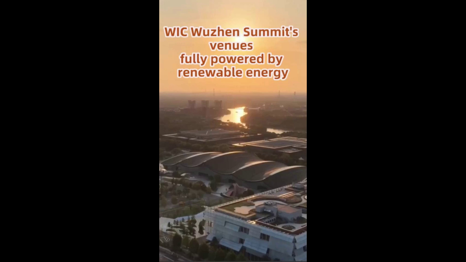 Cina: sedi del WIC Wuzhen Summit interamente alimentate da energia rinnovabile