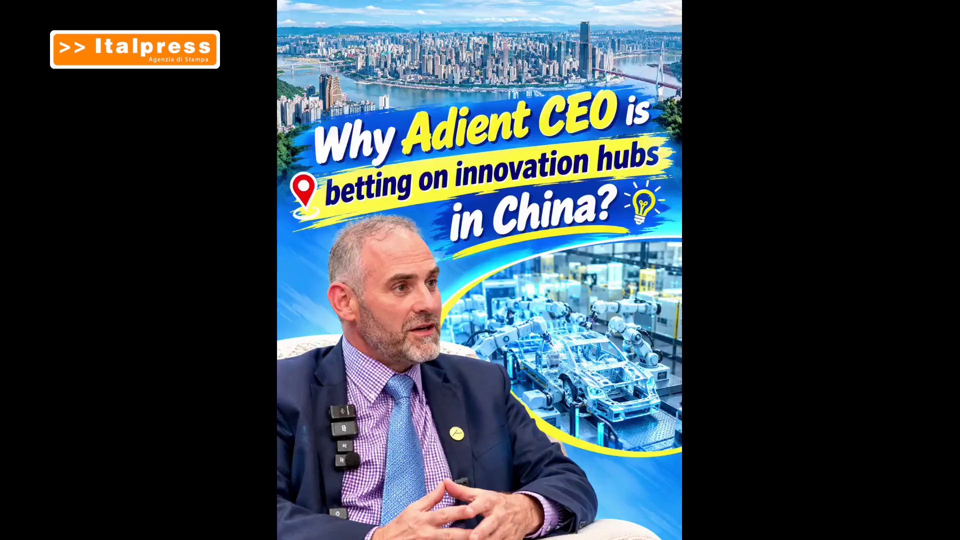 Cina: CEO Adient, innovazione nel Paese è importante per il business globale