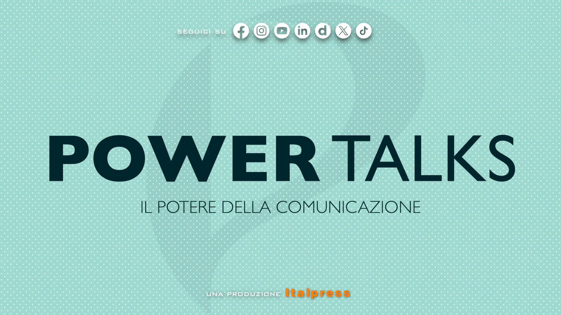 Power Talks: il potere della comunicazione - Puntata del 13/10/2026
