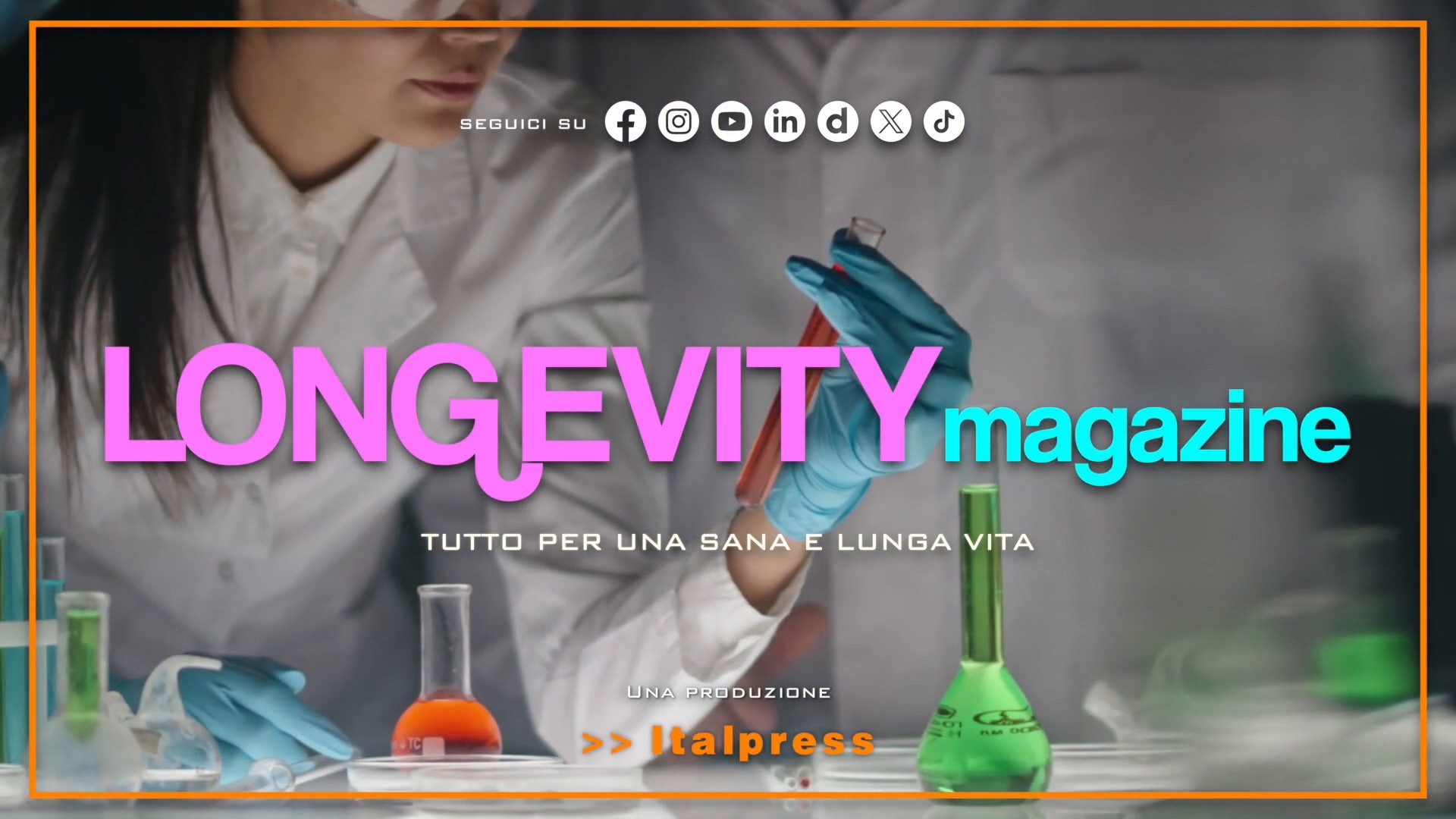 Longevity Magazine - Puntata del 17/10/2026