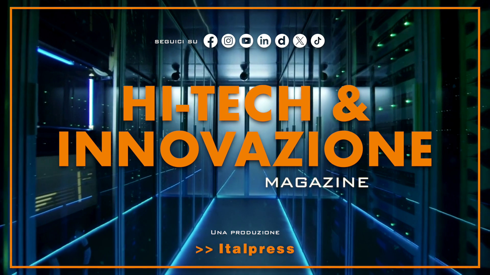Hi-Tech & Innovazione Magazine - 9/7/2024
