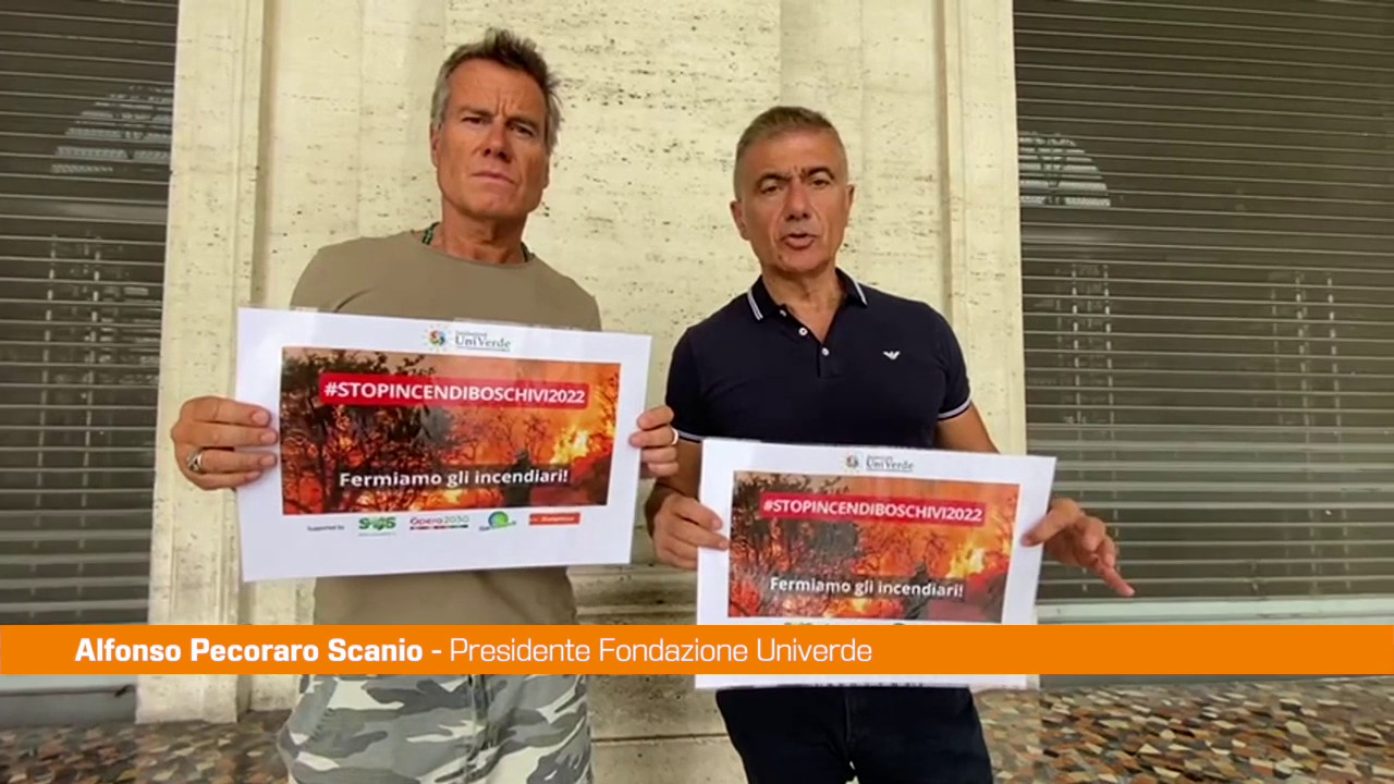 Pecoraro Scanio e Jimmy Ghione rilanciano campagna anti-incendio