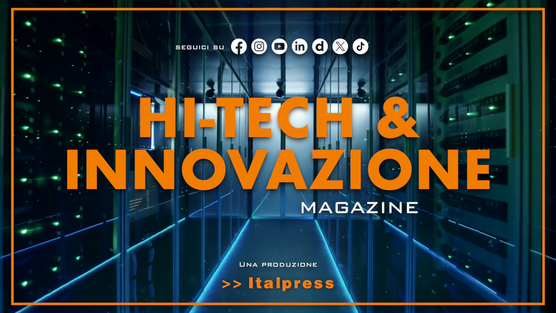 Hi-Tech & Innovazione Magazine - 7/5/2024