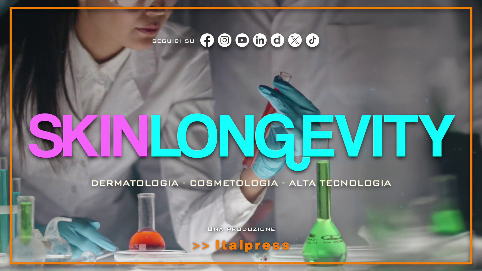 SkinLongevity Magazine - Puntata del 17/5/2025