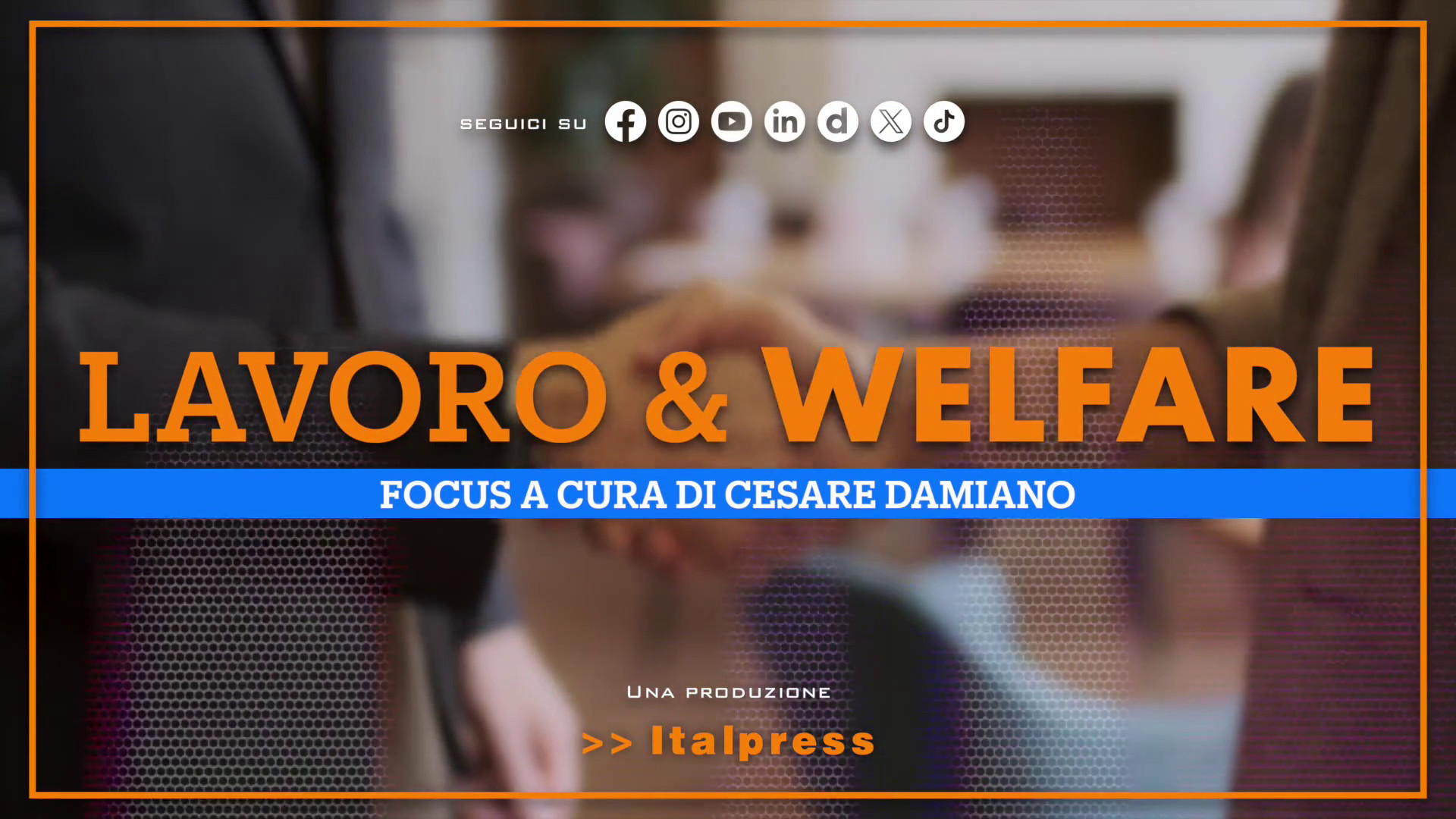 Focus Lavoro & Welfare - Puntata del 25 febbraio 2026