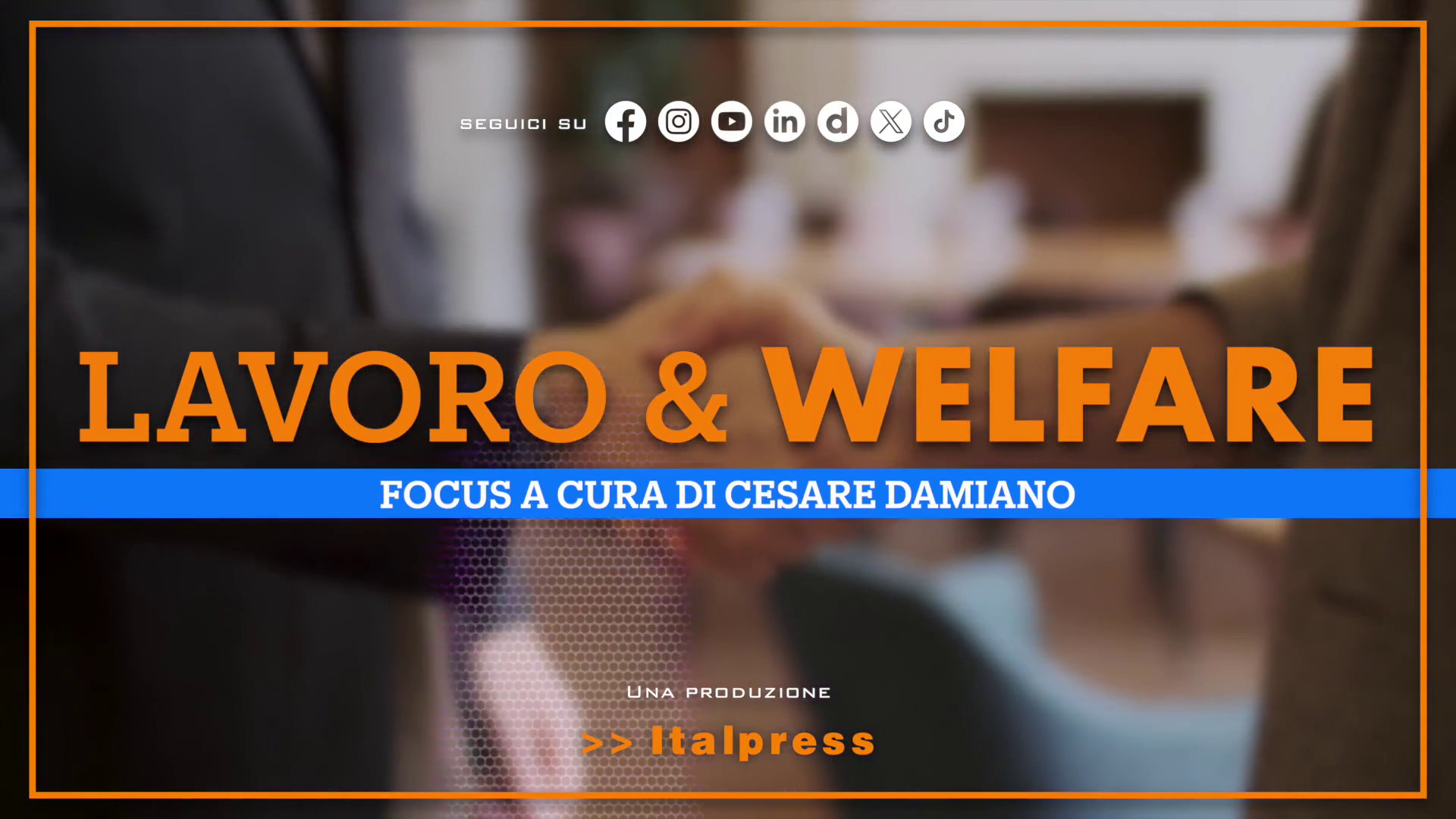 Focus Lavoro & Welfare - Puntata del 29 gennaio 2025