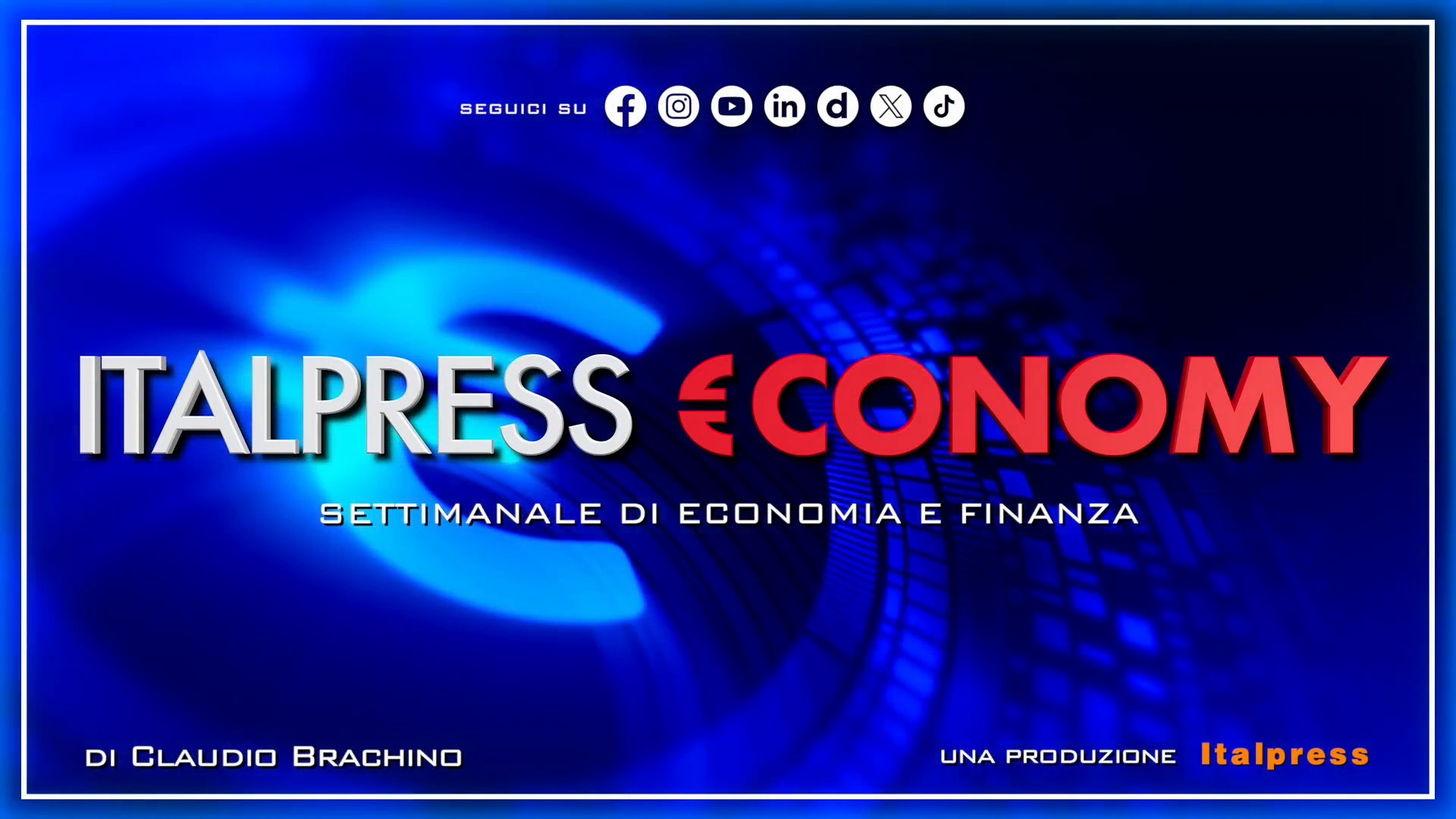 Italpress €conomy - Puntata del 9 ottobre 2026