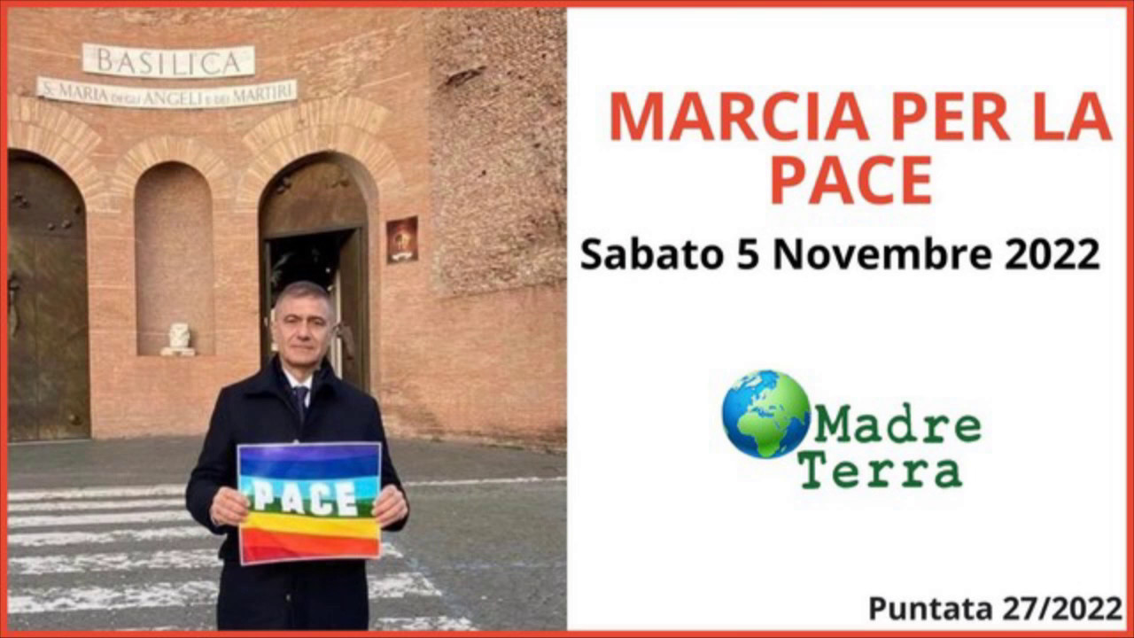 Madre Terra - A Roma marcia per la pace contro le guerre