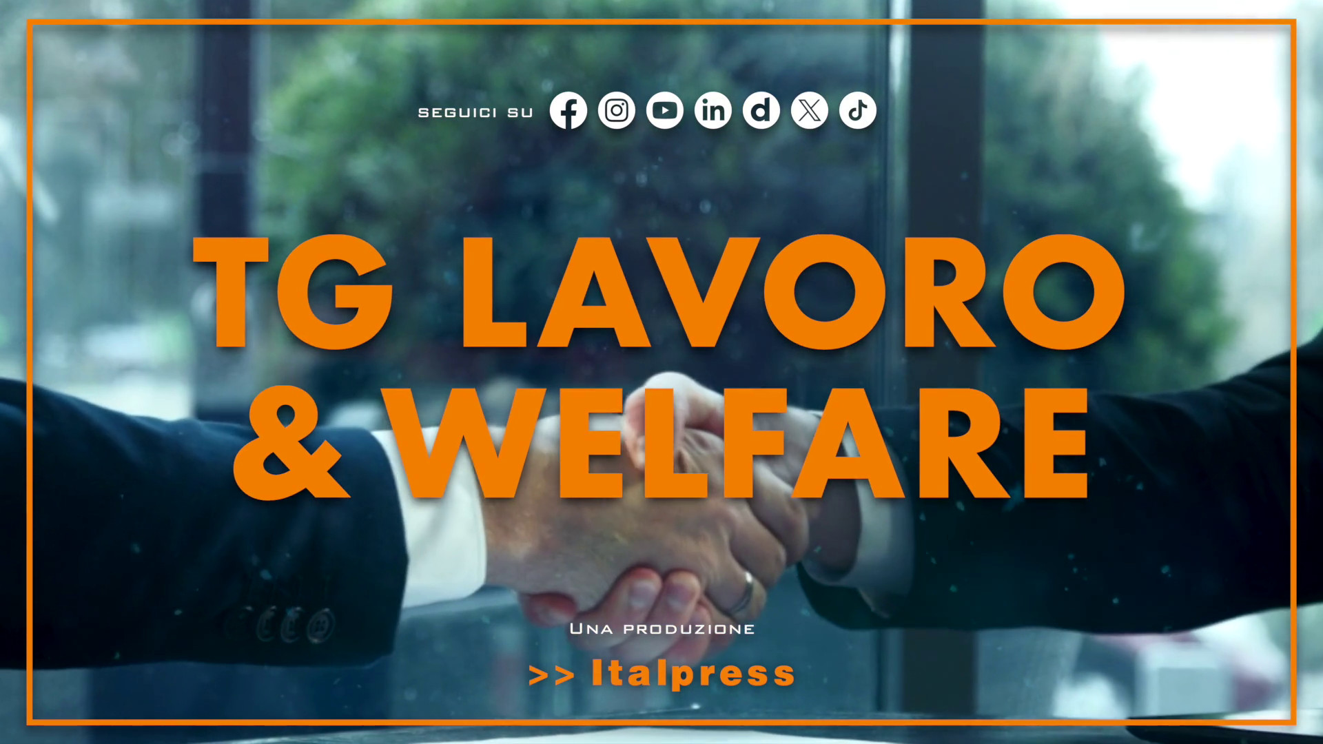 Tg Lavoro & Welfare - 30/5/2024