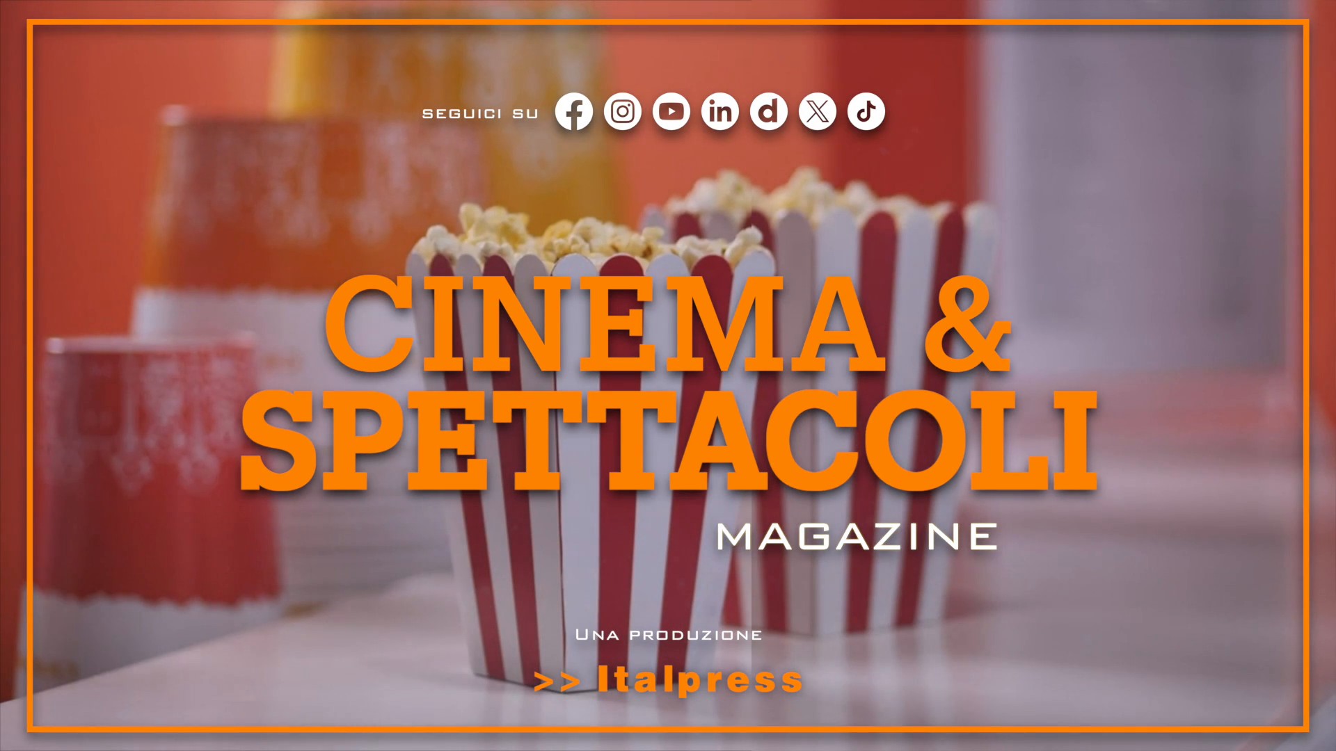 Cinema & Spettacoli Magazine - 7/10/2026