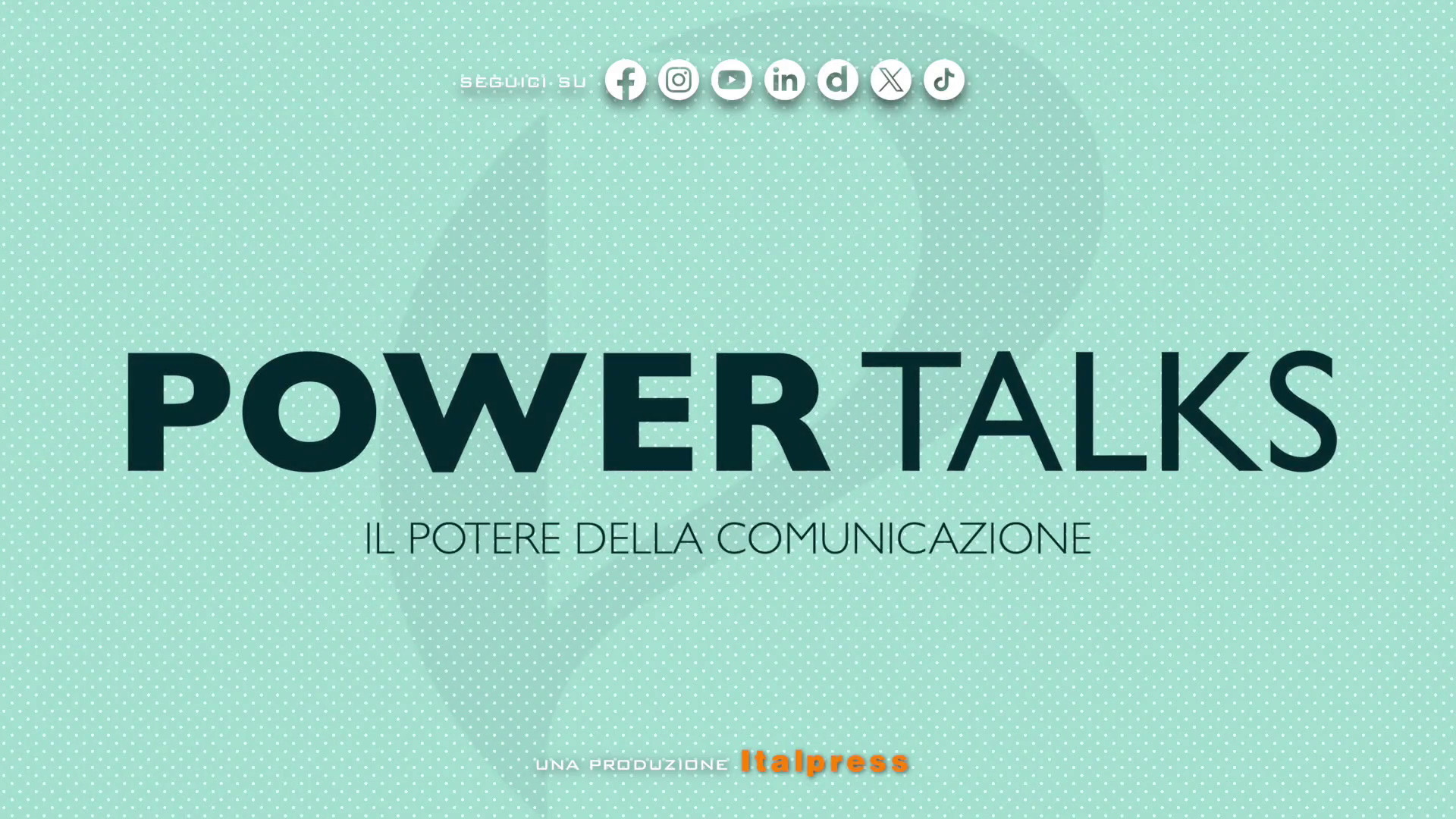 Power Talks: il potere della comunicazione - Puntata del 23/6/2026