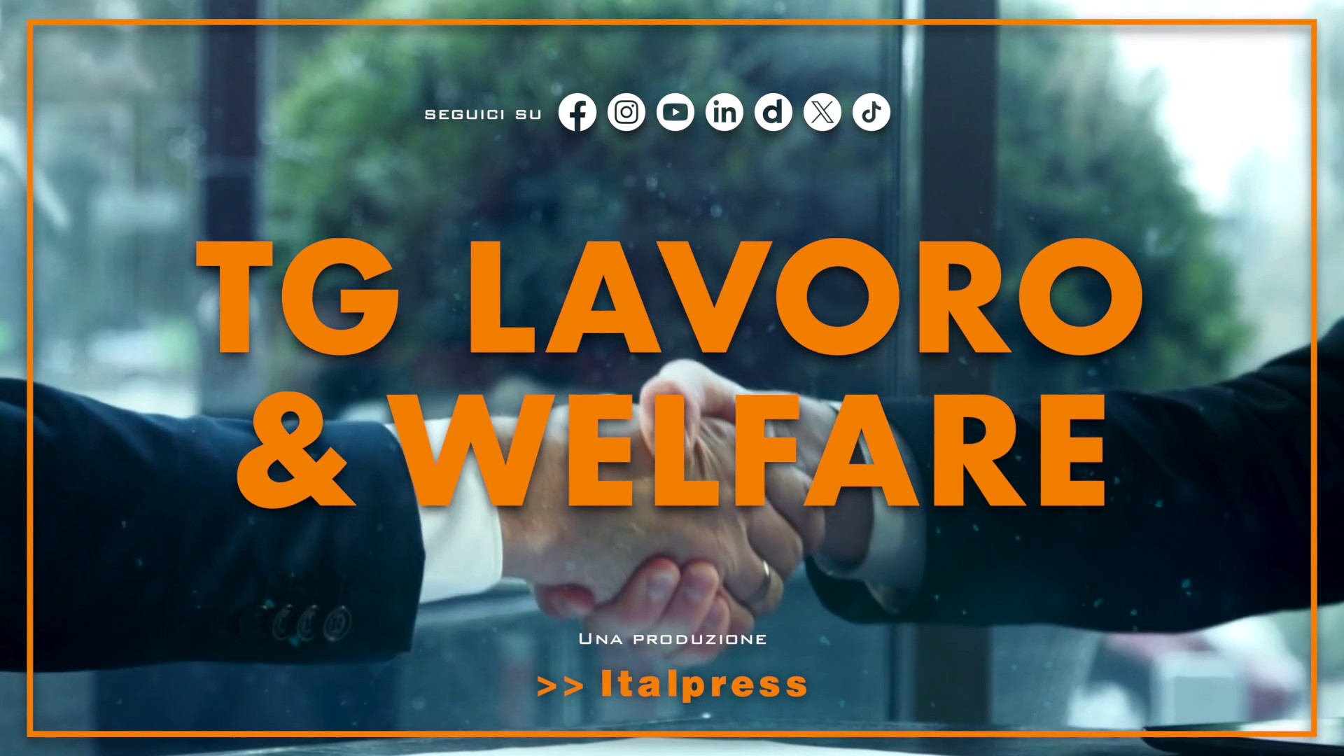 Tg Lavoro & Welfare - 13/11/2025