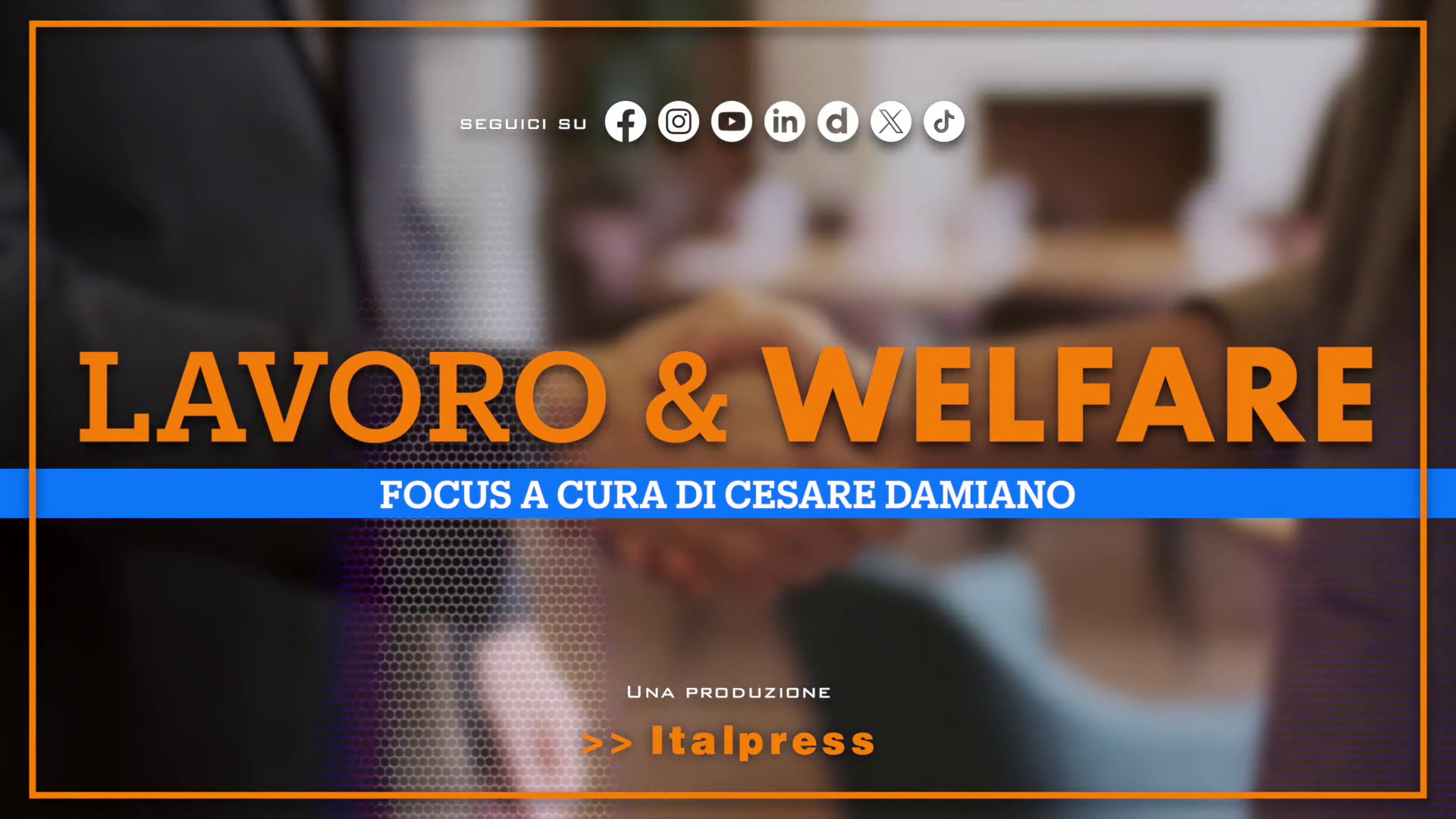 Focus Lavoro & Welfare – Puntata del 25 settembre 2024